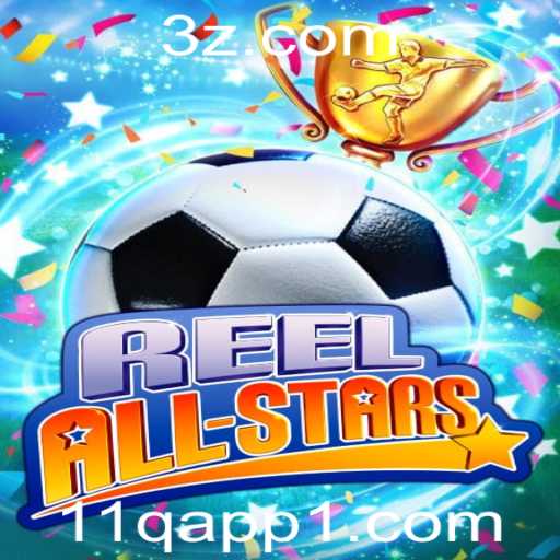 ReelAllStars: Descubra o Futuro dos Jogos de Habilidade e Estratégia